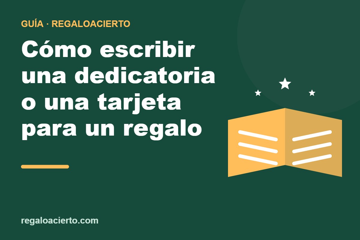 Cómo escribir una dedicatoria o una tarjeta para un regalo