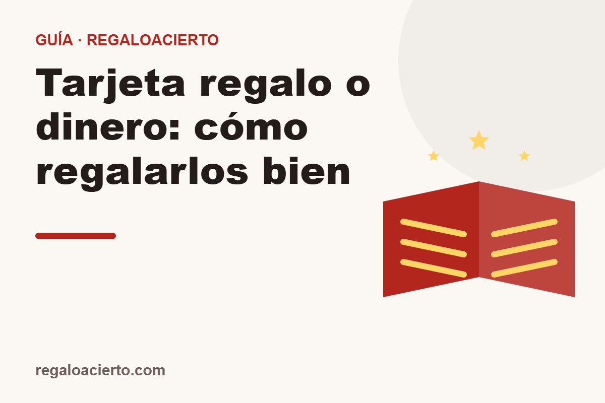 Tarjeta regalo o dinero: cómo regalarlos bien